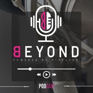 Beyond - Powered by Pixeltek