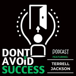 The Don't Avoid Success Podcast