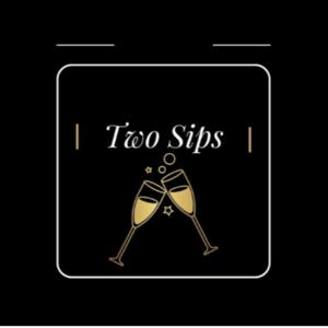 Two Sips Podcast
