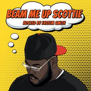 M.E.B Records Presents Beam me up scottie podcast