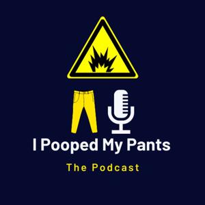 I Pooped My Pants The Podcast by R.J. Peters