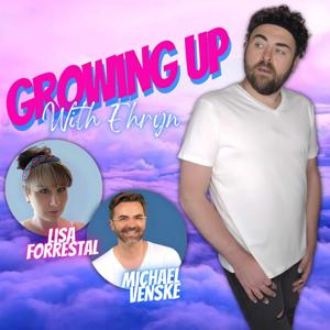 Growing Up With Ehryn