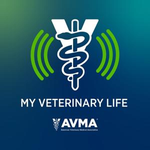 My Veterinary Life by American Veterinary Medical Association (AVMA)