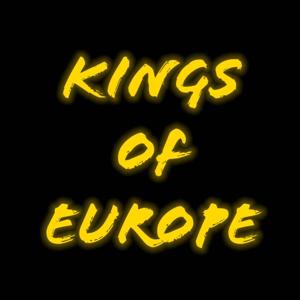 Kings of Europe