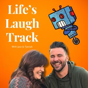 Life's Laugh Track
