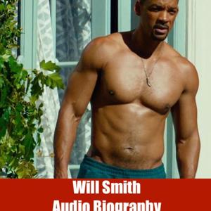 Will Smith - Audio Biography