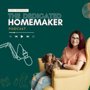 The Dedicated Homemaker