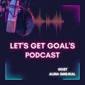 Let's Get G.O.A.L.'S