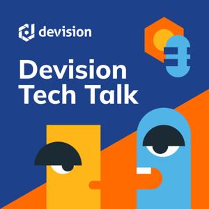 Devision Tech Talk