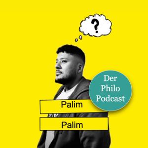 Palm Palim - der Philo Podcast
