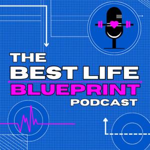 The Best Life Blueprint