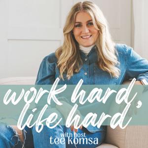 Work Hard, Life Hard