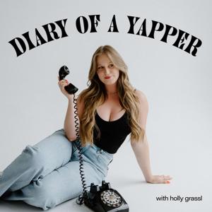 Diary of a Yapper