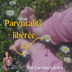 Parentalité libérée