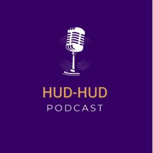 HUD-HUD PODCAST