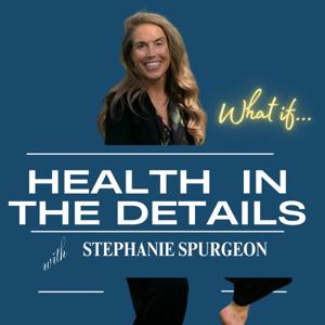 Health in the Details