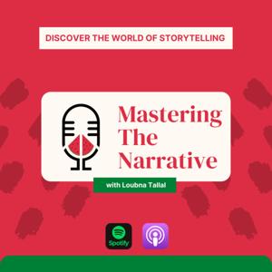 Mastering The Narrative