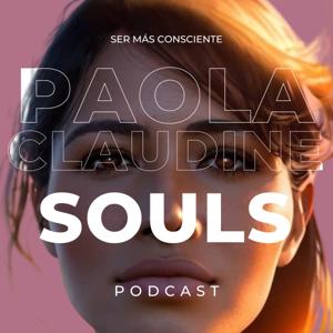 Podcast Souls by Paola Claudine