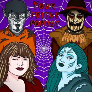 Your Friend Podcast