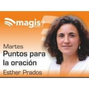 Puntos para la oración, con Esther Prados
