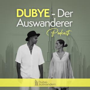 DUBYE - Der Auswanderer Podcast