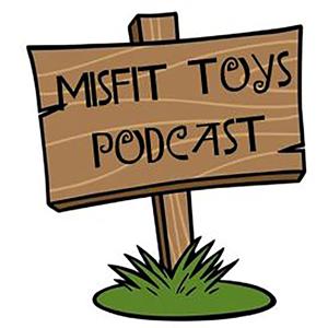 The Misfit Toys Podcast
