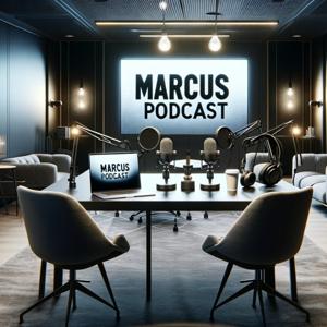 Marcus Podcast