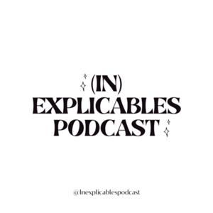 Inexplicables Podcast