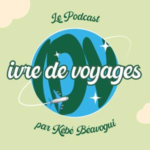 Ivre de voyages
