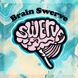 Brain Swerve