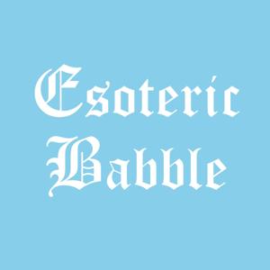 Esoteric Babble