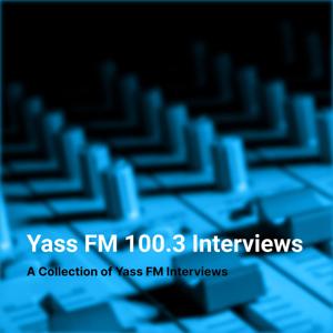Yass FM 100.3 - Interviews