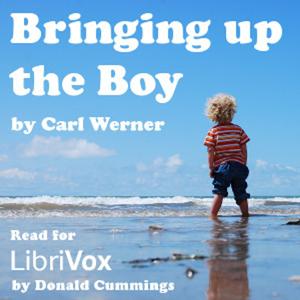 Bringing up the Boy by Carl Werner
