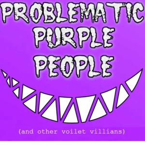 Problematic Purple People