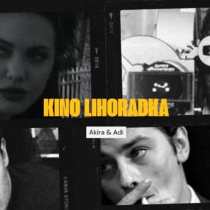 Kino Lihoradka