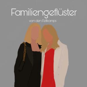 (z.Zt. PAUSIERT) Familiengeflüster: ein schonungslos ehrlicher Mutter und Tochter Podcast