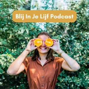Blij in Je Lijf Podcast