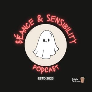Séance and Sensibility