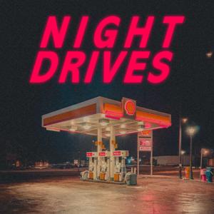 Night Drives