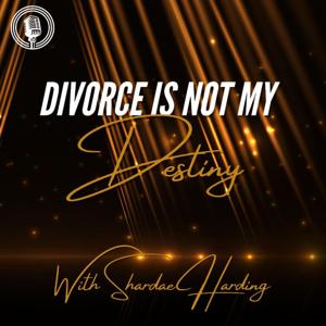 DINMD Divorce Is Not My Destiny
