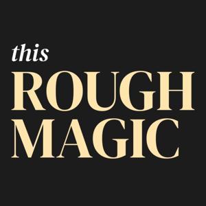 This Rough Magic