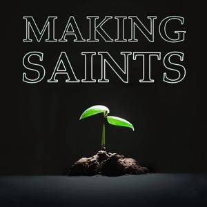Making Saints