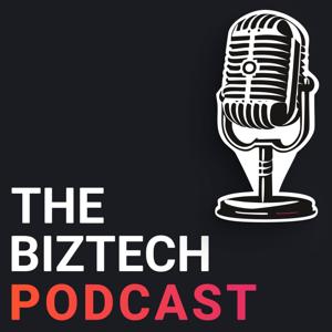 The BizTech Podcast