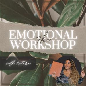 The Emotional Workshop