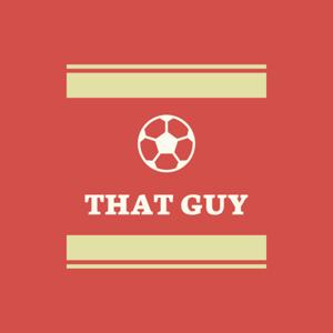 That Guy Podcast
