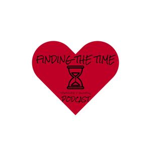 Finding The Time Podcast