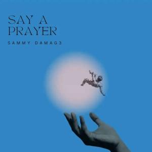 say a prayer