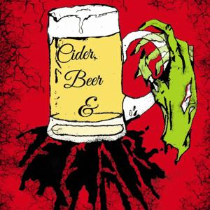 Cider, Beer and Fear