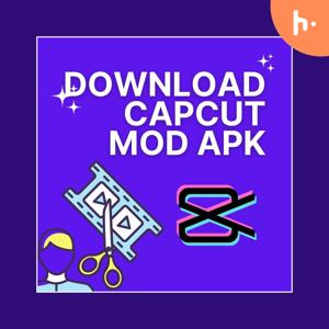 Capcut Mod Apk For Androids