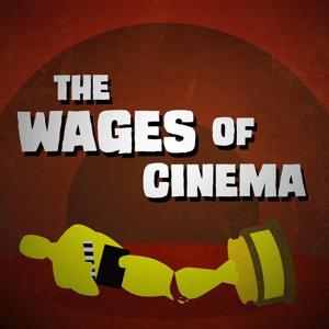 Wages of Cinema